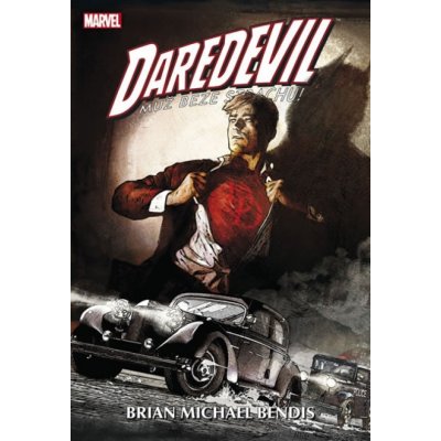 Daredevil - Muž beze strachu - omnibus 4 (Brian Michael Bendis)