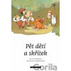 Pět dětí a skřítek - Edith Nesbitová, Magdalena Bořkovcová (ilustrátor)