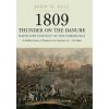 1809 Thunder on the Danube: Napoleon's Defeat of the Hapsburgs, Volume I (John H Gill)(Brožovaná)