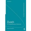 Dutch: A Comprehensive Grammar (Donaldson Bruce)