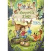 Kamaráti z lesa 1: Nečakané stretnutie