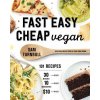 Fast Easy Cheap Vegan (Sam Turnbull)(Brožovaná)