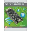 Das ESP32-Praxisbuch (Erik Bartmann)(Brožovaná)