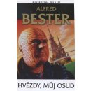 Hvězdy, můj osud - Alfred Bester