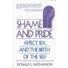 Shame and Pride (Donald L. Nathanson)(Brožovaná)
