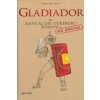 Gladiador : el manual del guerrero romano (Philip Matyszak,David Govantes)(Brožovaná)