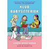 Kristin skvelý nápad (Klub babysitteriek 1) - Ann M. Martin, Raina Telgemeier