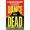 Dance for the Dead (Thomas Perry)(Brožovaná)