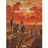 L'Épopée de la franc-maçonnerie - Tome 06 (Pevná)