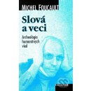 Slová a veci - Michel Foucault