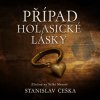 Případ holasické lásky - audiokniha CD