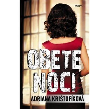 Obete noci Adriana Krištofíková SK