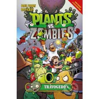 Plants vs. Zombies: Trávogedon Paul Tobin, Ron Chan