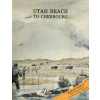 Utah Beach to Cherbourg: 6 - 27 June 1944 (U S Army Center for Military History)(Brožovaná)
