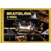 Bratislava z neba - Bratislava from heaven - Jozef Priesol, Milan Paprčka, Mariana Kubáňová