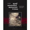 Raně novověká mosaická fyzika - Jan Čížek