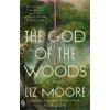 The God of the Woods - Liz Moore