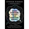 When Everyone Knows That Everyone Knows . . . (PINKER STEVEN)(Pevná)