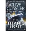 The Titanic Secret - Clive Cussler