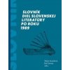 Slovník diel slovenskej literatúry po roku 1989 - Marta Součková, Ján Gavura