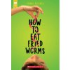 How to Eat Fried Worms (Thomas Rockwell,Emily Arnold Mccully)(Brožovaná)
