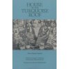 House of the Turquoise Roof (Dorje Yudon Yuthok)(Brožovaná)