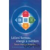 Léčení formou, energií a světlem - Tändzin Wangyal Rinpočhe