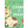 Zábava na farme - Kolektív