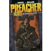Preacher Kazatel 5 - Konec iluzí - Ennis Garth, Ennis, Steve Dillon. Garth
