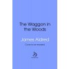 A Wagon in the Woods