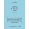 Sotto il cielo. Tianxia: un antico sistema per un mondo futuro
