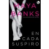 En cada suspiro (Maya Banks)(Pevná)