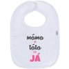 Detský podbradník New Baby máma+táta=JÁ ružový