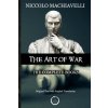 Niccolo Machiavelli - The Art of War: The Complete Books: The Original Text with English Translation (Niccolo Machiavelli,Constantin Vaughn)(Brožovaná)