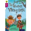 Oxford Reading Tree Story Sparks: Oxford Level 10: The Greatest Viking Ever (Tony Bradman)(Brožovaná)