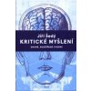 Kritické myšlení - Šedý Jiří