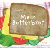 Mein Butterbrot (Isabel Pin)()