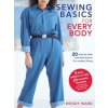 Sewing Basics for Every Body - Ward, Wendy