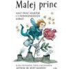 Malej princ - Antoine de Saint-Exupéry, Jarmila Bachmannová, Klára Hoffmanová