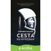 Cesta ku hviezdam - Stephen Walker