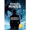 Na okraji propasti - Bernard Minier
