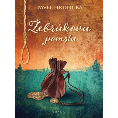 Žebrákova pomsta - Pavel Hrdlička