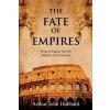 The Fate of Empires (Arthur Hubbard)(Brožovaná)