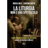 liturgia non è uno spettacolo