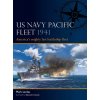 US Navy Pacific Fleet 1941: Americas Mighty Last Battleship Fleet (Lardas Mark)