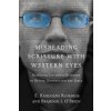 Misreading Scripture with Western Eyes - Removing Cultural Blinders to Better Understand the Bible (E. RANDOLP RICHARDS)(Brožovaná)