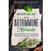 Autoimmune Diet (Reginald Kelly)(Brožovaná)