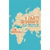 V zajetí geografie - Marshall Tim