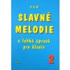 Slavné melodie 2