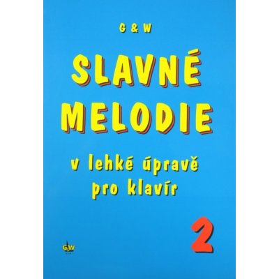 Slavné melodie 2